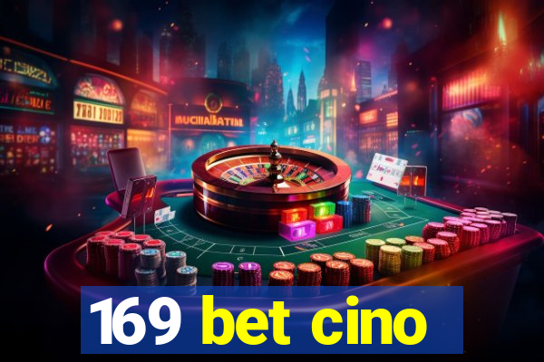 169 bet cino